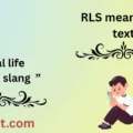 RLS meaning in text