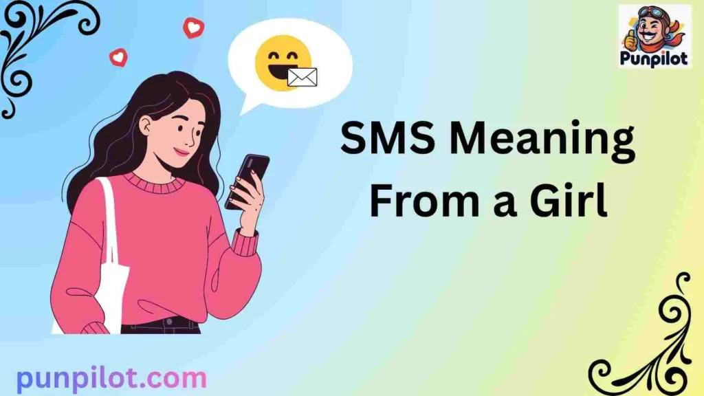 SMS Meaning From a Girl