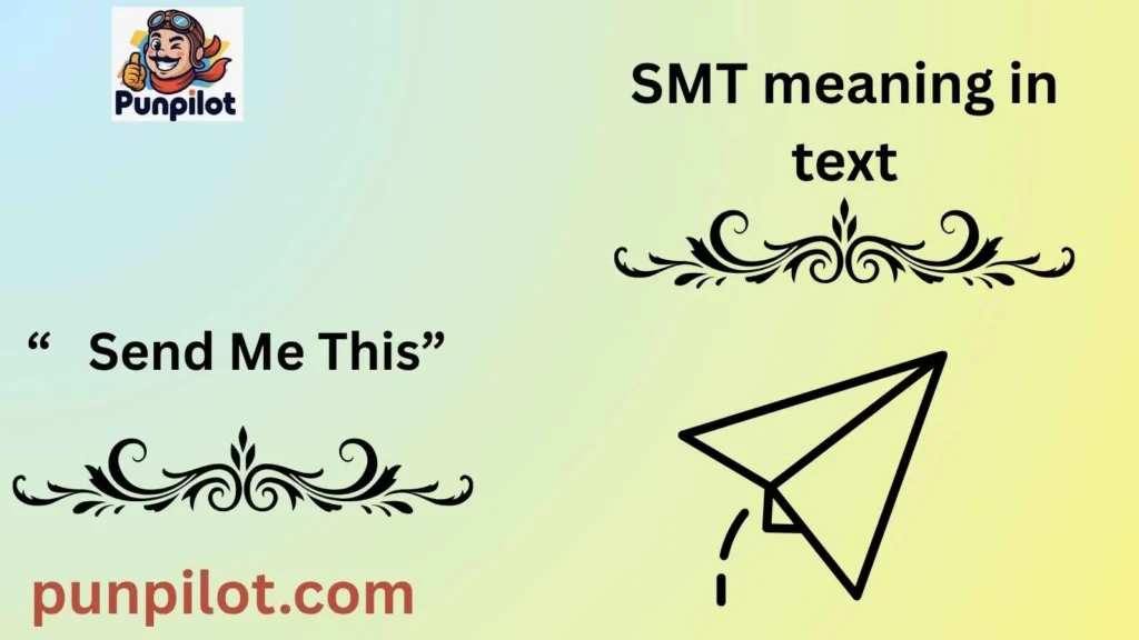 SMT meaning in text