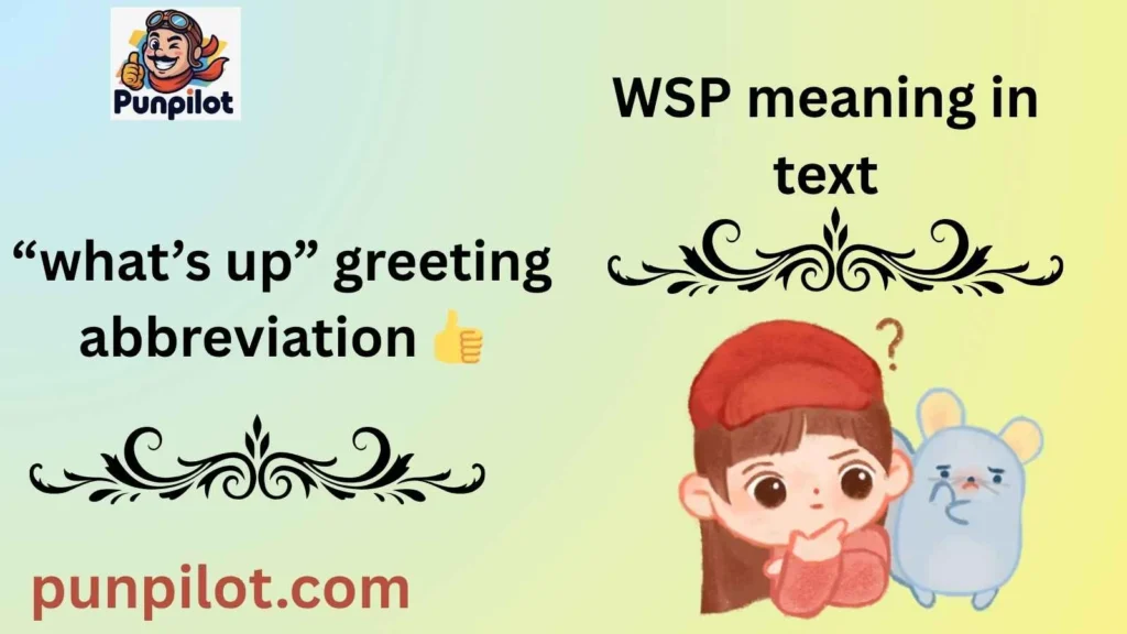 WSP meaning in text